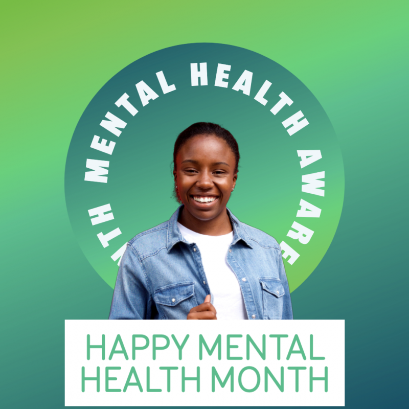 Happy Mental Health Month graphic